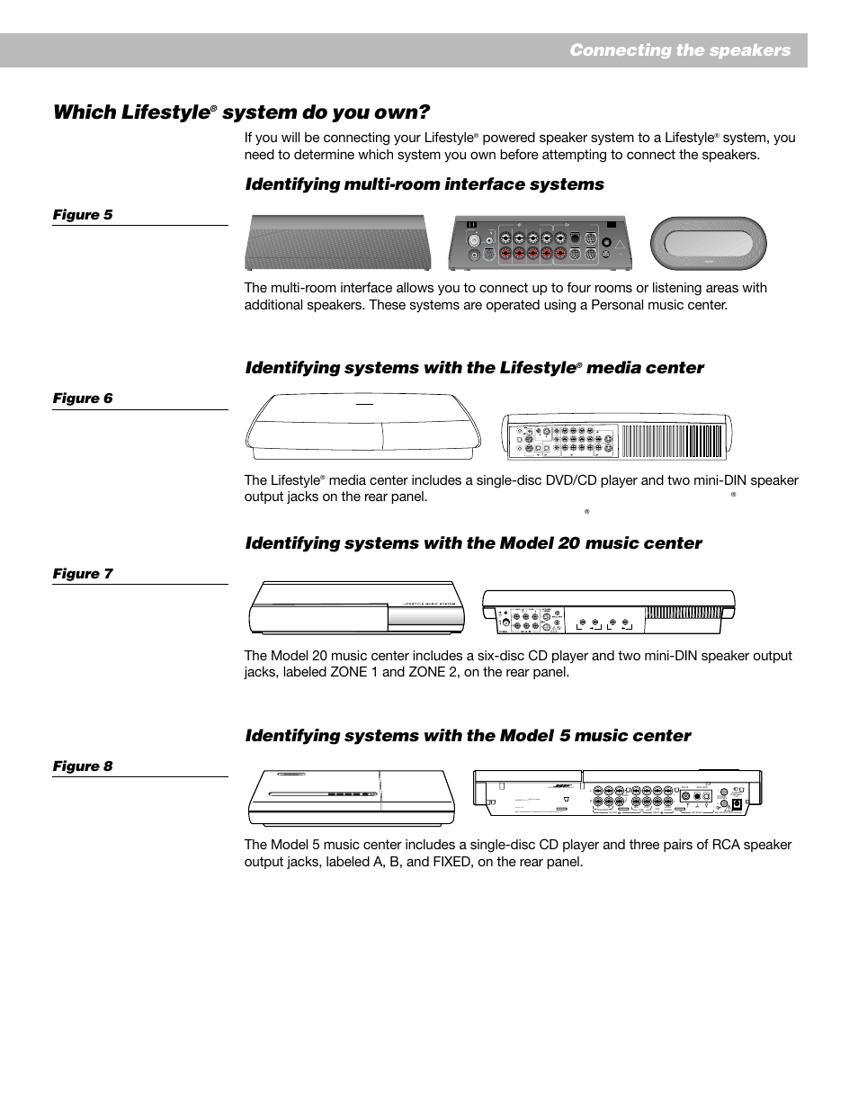 Which lifestyle, System do you own, Identifying multi-room interface  systems | Bose Lifestyle Surround Sound Speaker System User Manual | Page 9  / 19