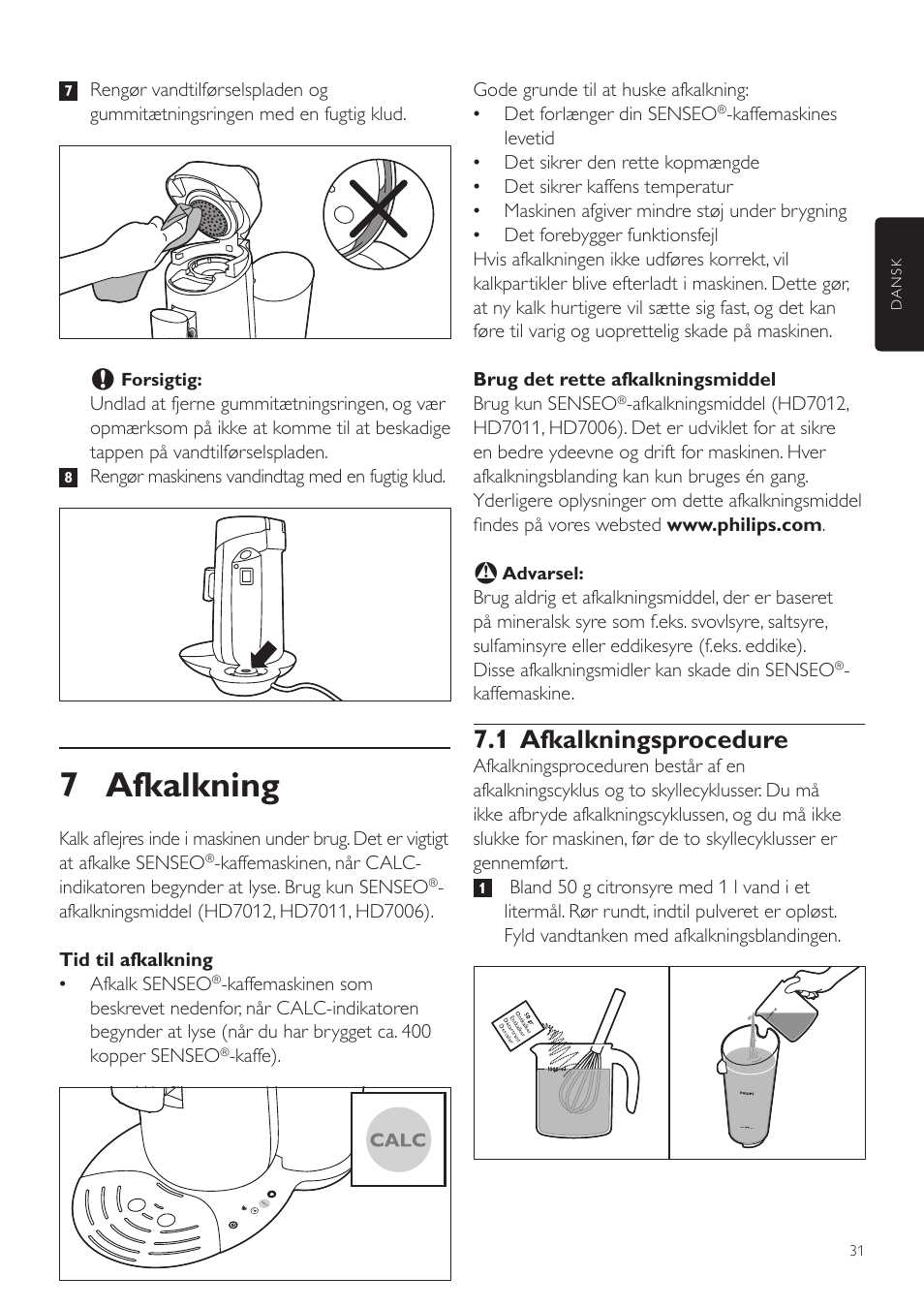 7 afkalkning, 1 afkalkningsprocedure | Philips SENSEO® Twist  Kaffeepadmaschine User Manual | Page 31 / 110