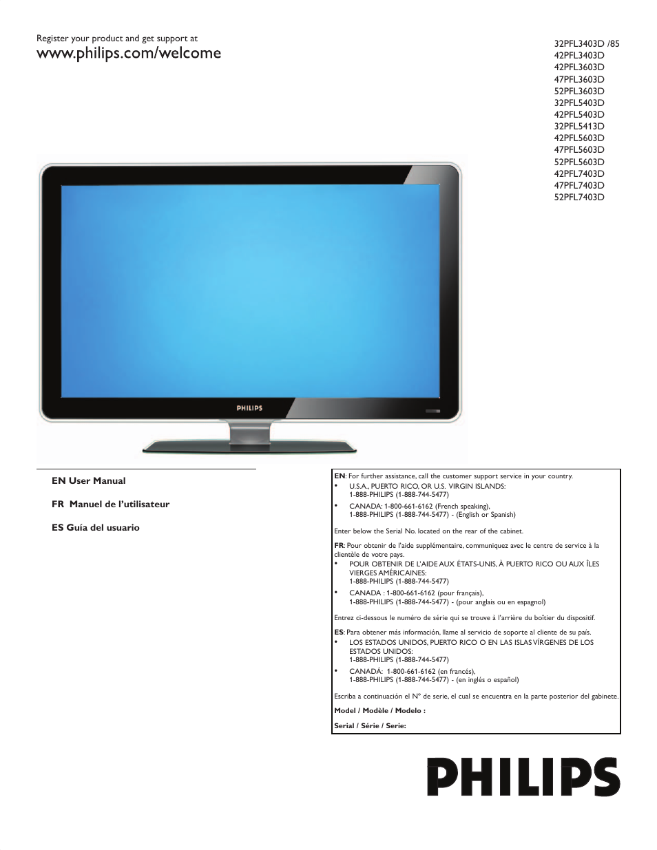 Philips 42PFL5603D-F7 User Manual | 44 pages | Original mode | Also for:  52PFL7403D-F7, 47PFL5603D-F7, 32PFL5403D-F7, LCD TV 42PFL7403D 107cm  42&quot; Full HD 1080p with Perfect Pixel HD Engine, 42PFL3603D-F7,  47PFL7403D-F7, 52PFL5603D-F7