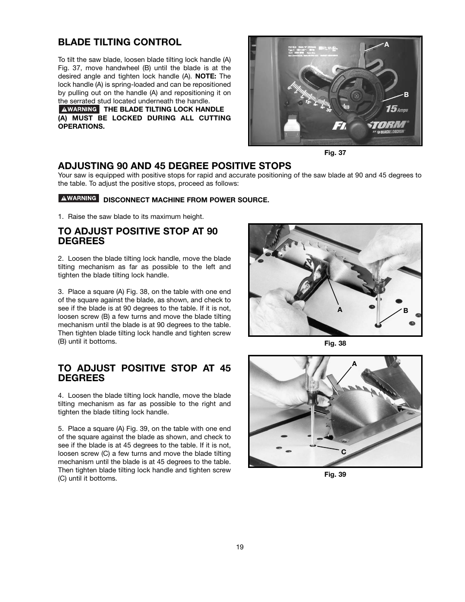 Blade tilting control Adjusting 90 and 45 degree positive stops