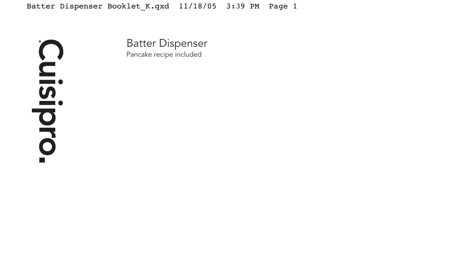Cuisipro 74-712000 Batter Dispenser User Manual | 11 pages