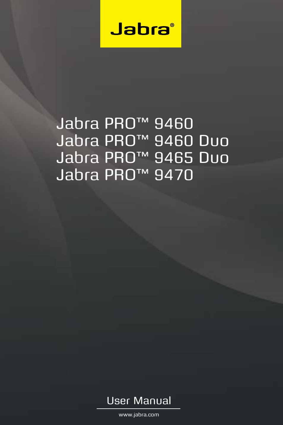Jabra PRO 9470 User Manual User Manual | 41 pages | Also for: PRO 9465 Duo  User Manual, PRO 9460 Duo User Manual, PRO 9460 User Manual