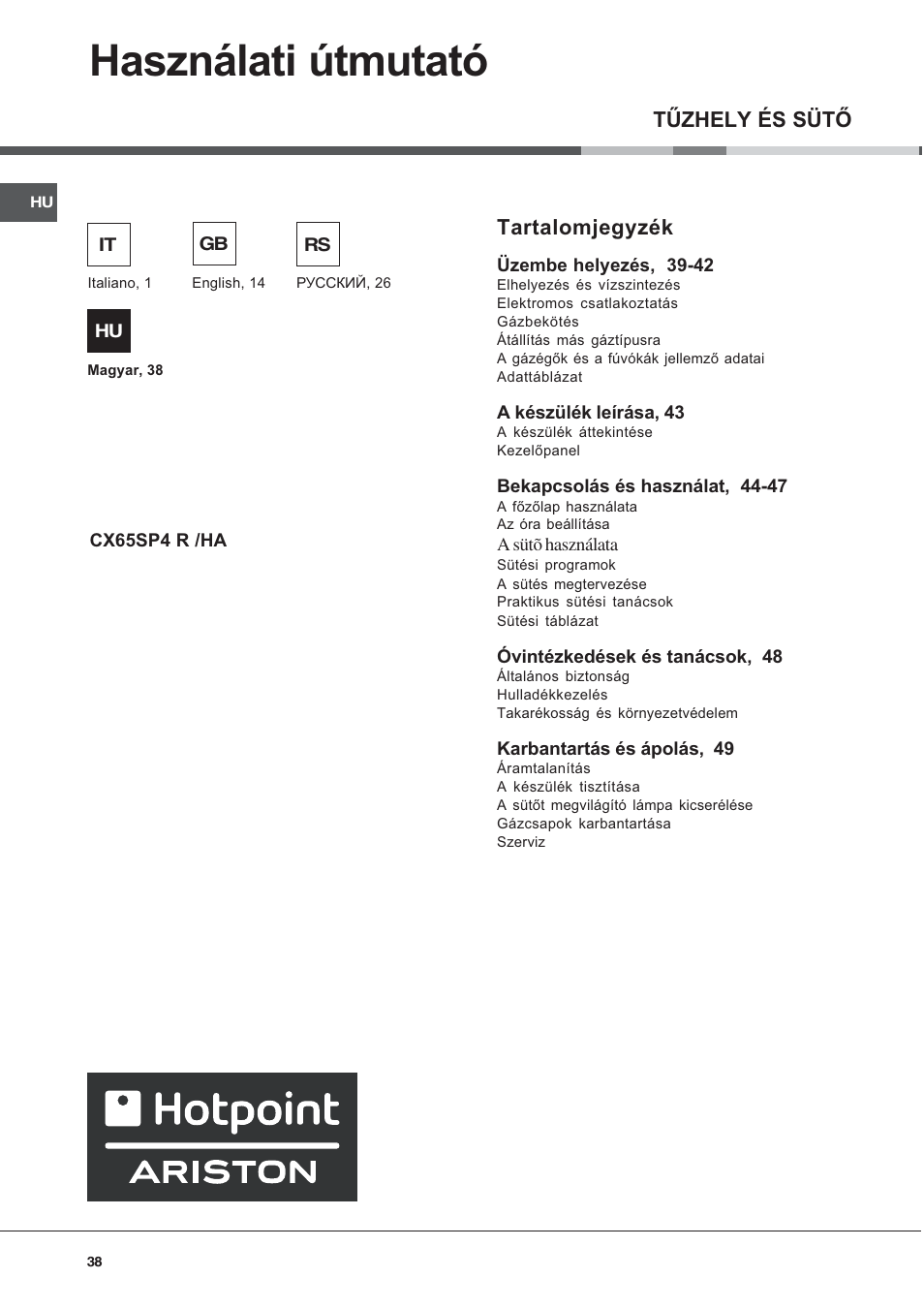 Használati útmutató, Tûzhely és sütõ, Tartalomjegyzék | Hotpoint Ariston CX  65 SP4 R/HA User Manual | Page 38 / 52