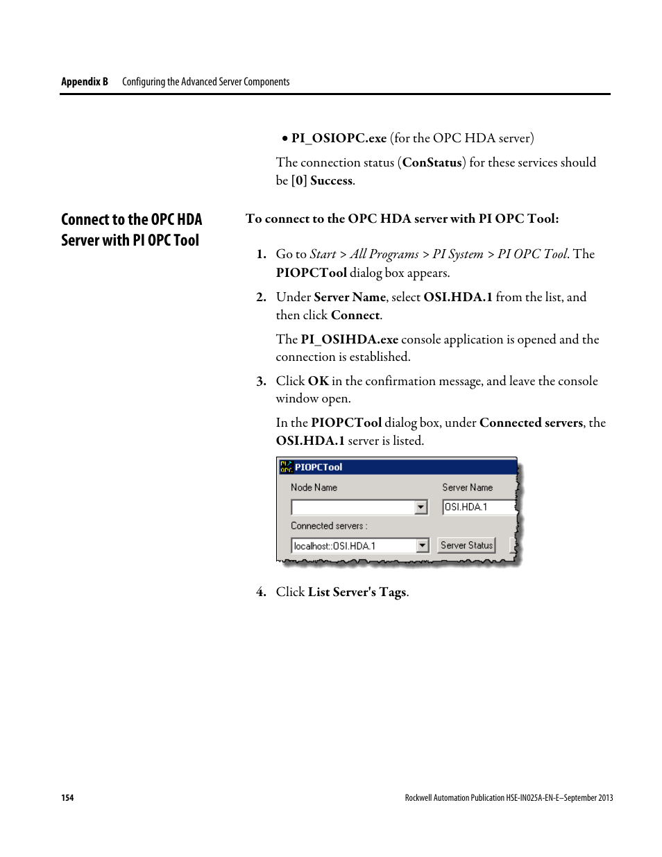Connect to the opc hda server with pi opc tool | Rockwell Automation  FactoryTalk Historian SE 4.0 Installation and Configuration Guide User  Manual | Page 154 / 186