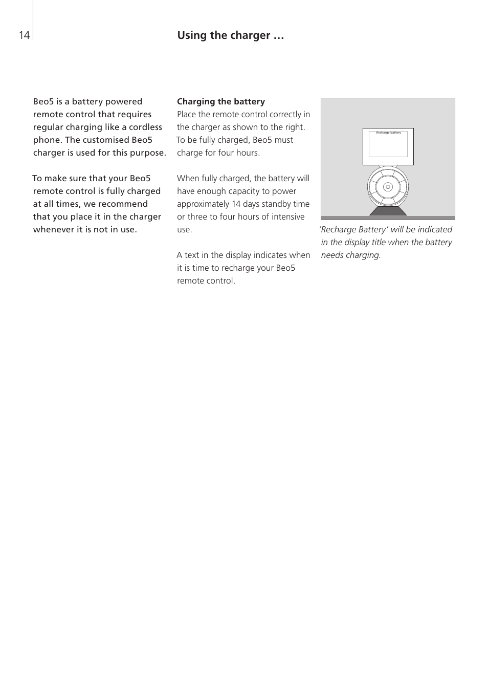Using the charger, Charging the battery | Bang & Olufsen Beo5 - User Guide  User Manual | Page 14 / 24 | Original mode