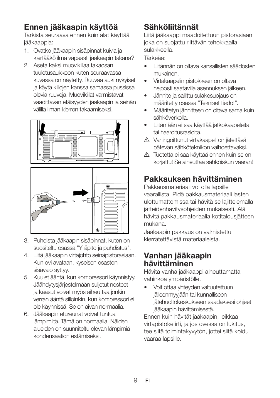 Ennen jääkaapin käyttöä, Sähköliitännät, Pakkauksen hävittäminen | Blomberg  KQD 1250 X A++ User Manual | Page 300 / 358