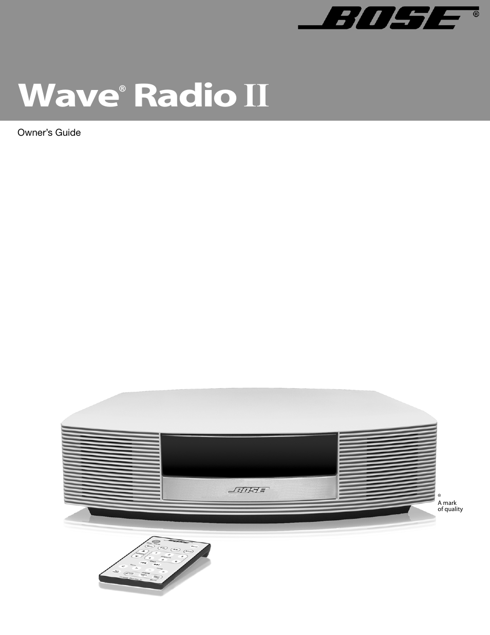 Sobriquette Kom forbi for at vide det Giotto Dibondon Bose Wave Radio II User Manual | 28 pages