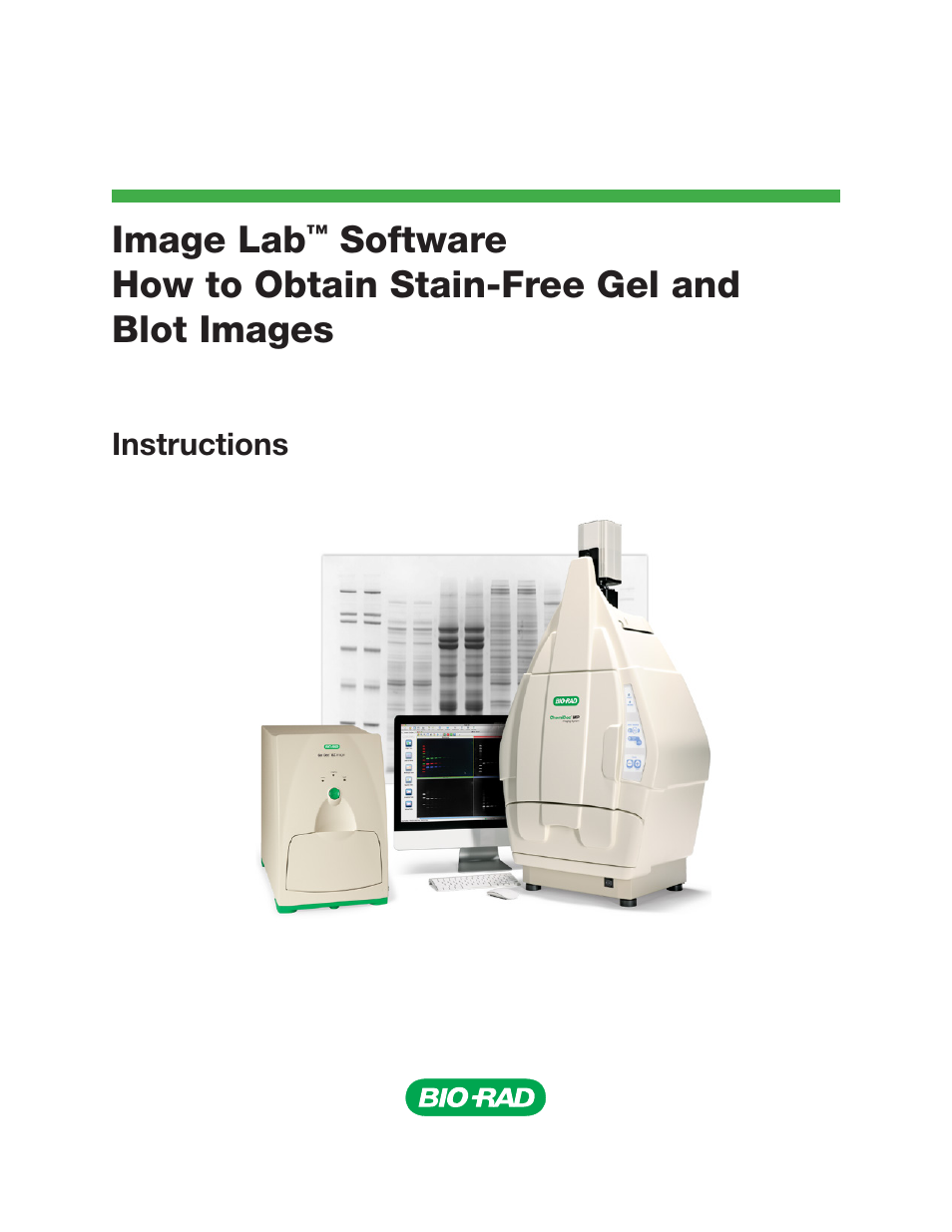 Bio-Rad Gel Doc™ EZ System User Manual | 16 pages | Also for: Gel Doc™ XR+  System, ChemiDoc™ XRS+ System, ChemiDoc™ MP System, ChemiDoc™ Touch Imaging  System, TGX Stain-Free™ FastCast™ Acrylamide Solutions, Criterion Stain  Free ...