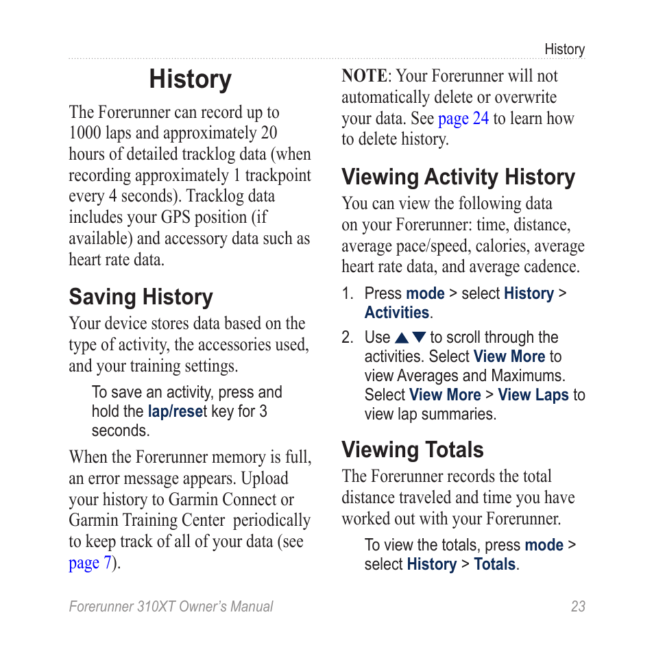 History, Saving history, Viewing activity history | Garmin Forerunner 310XT  User Manual | Page 27 / 56