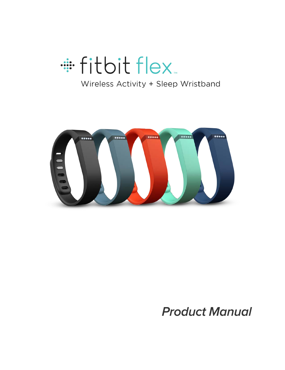 Fitbit Flex User Manual | 37 pages
