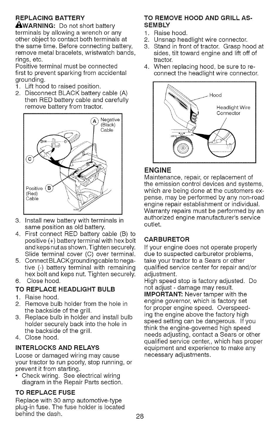 To remove hood and grill assembly, To replace headlight bulb