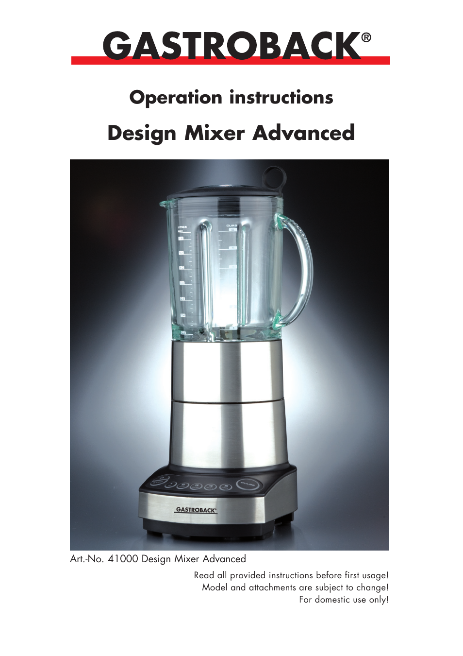 Gastroback 41000 Design Mixer Advanced User Manual | 44 pages