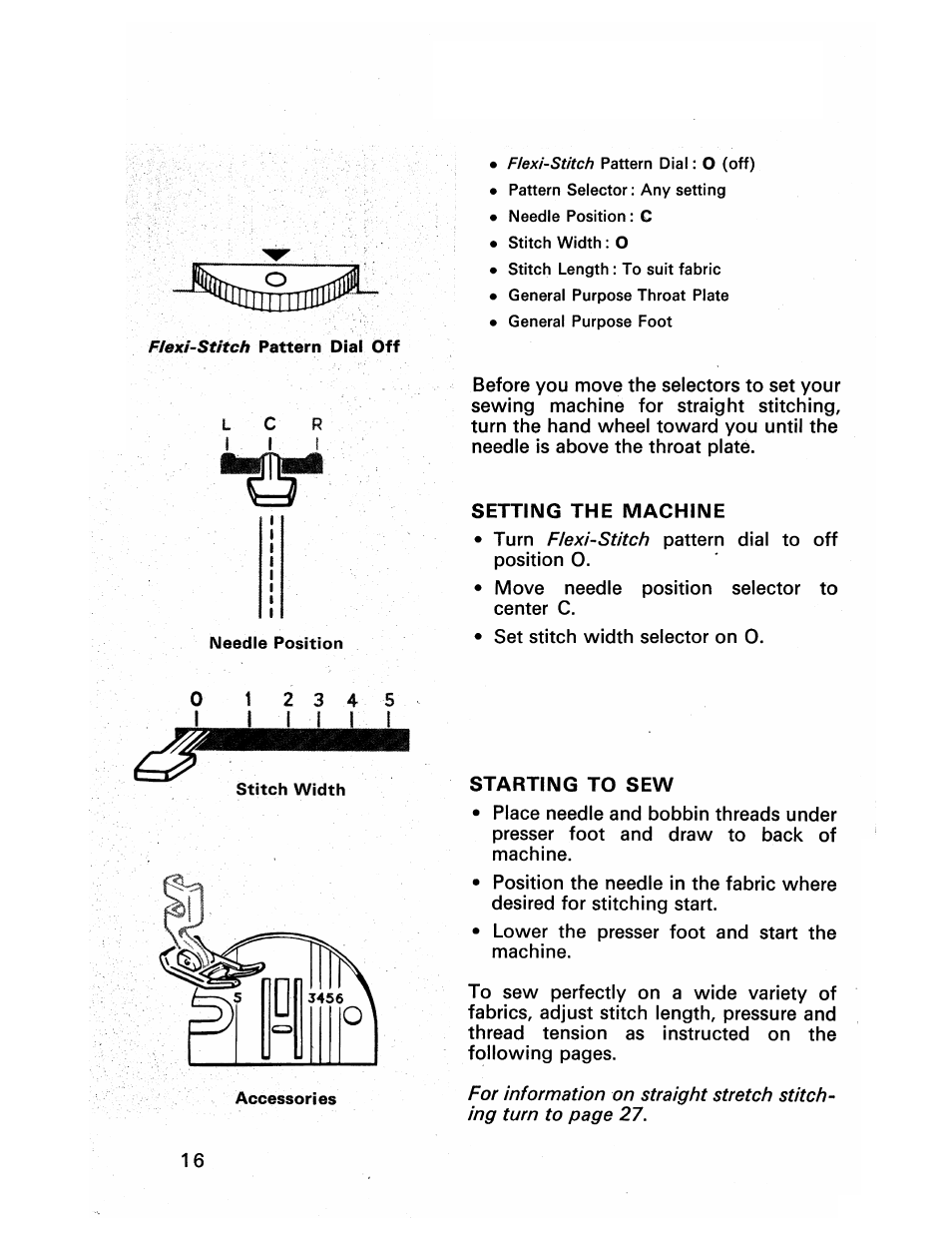 Setting the machine, Starting to sew, Straight stitching | SINGER 413 User  Manual | Page 18 / 64