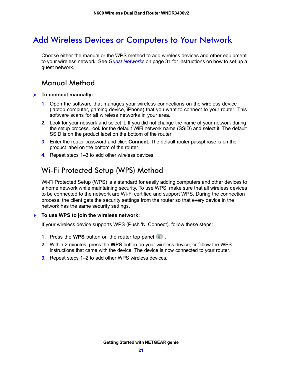 Add wireless devices or computers to your network, Manual method, Wi-fi  protected setup (wps) method | NETGEAR N600 Wireless Dual Band Router  WNDR3400v2 User Manual | Page 21 / 120 | Original mode