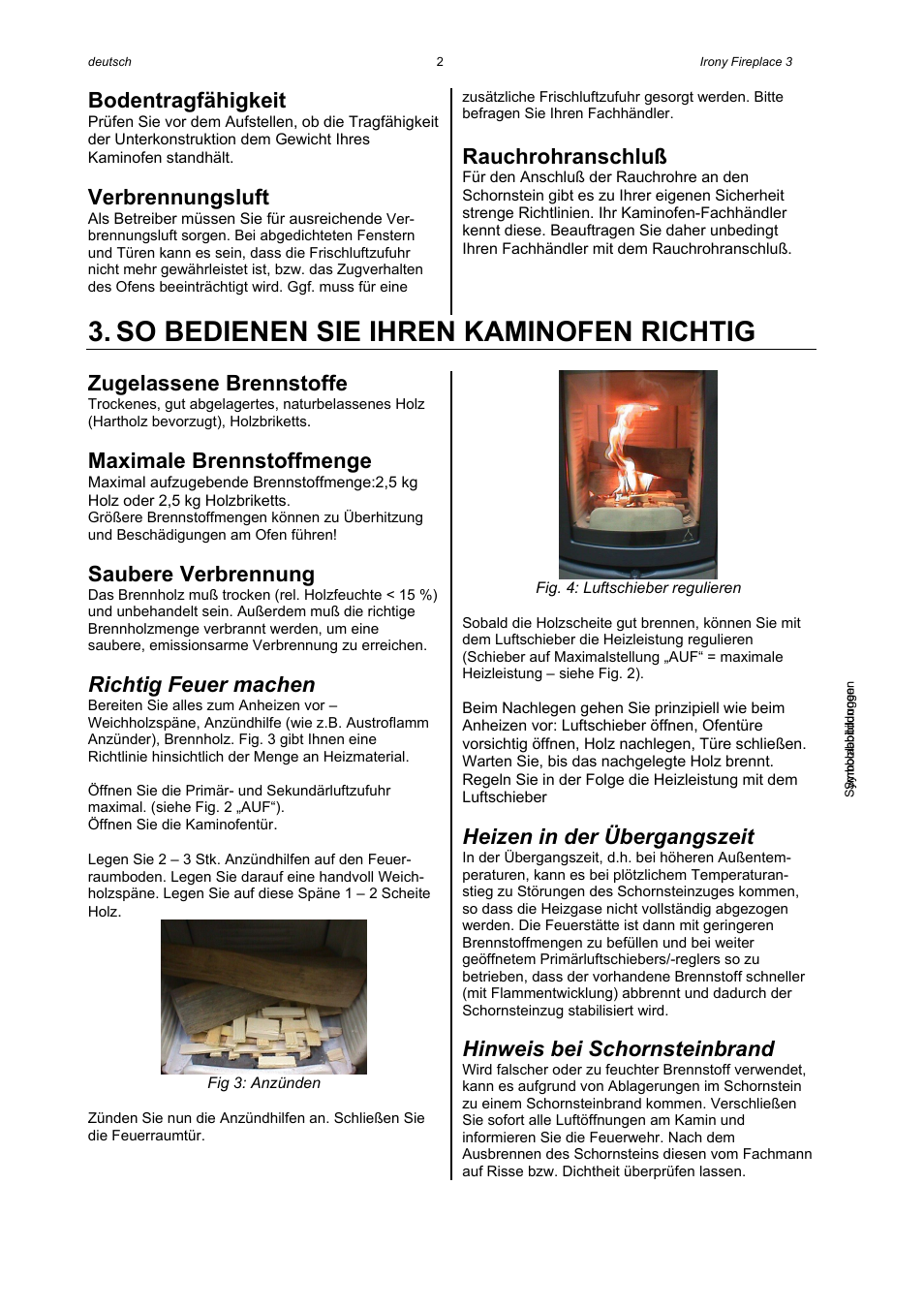 So bedienen sie ihren kaminofen richtig, Bodentragfähigkeit,  Verbrennungsluft | Austroflamm Irony Fireplace 3 User Manual | Page 4 / 16