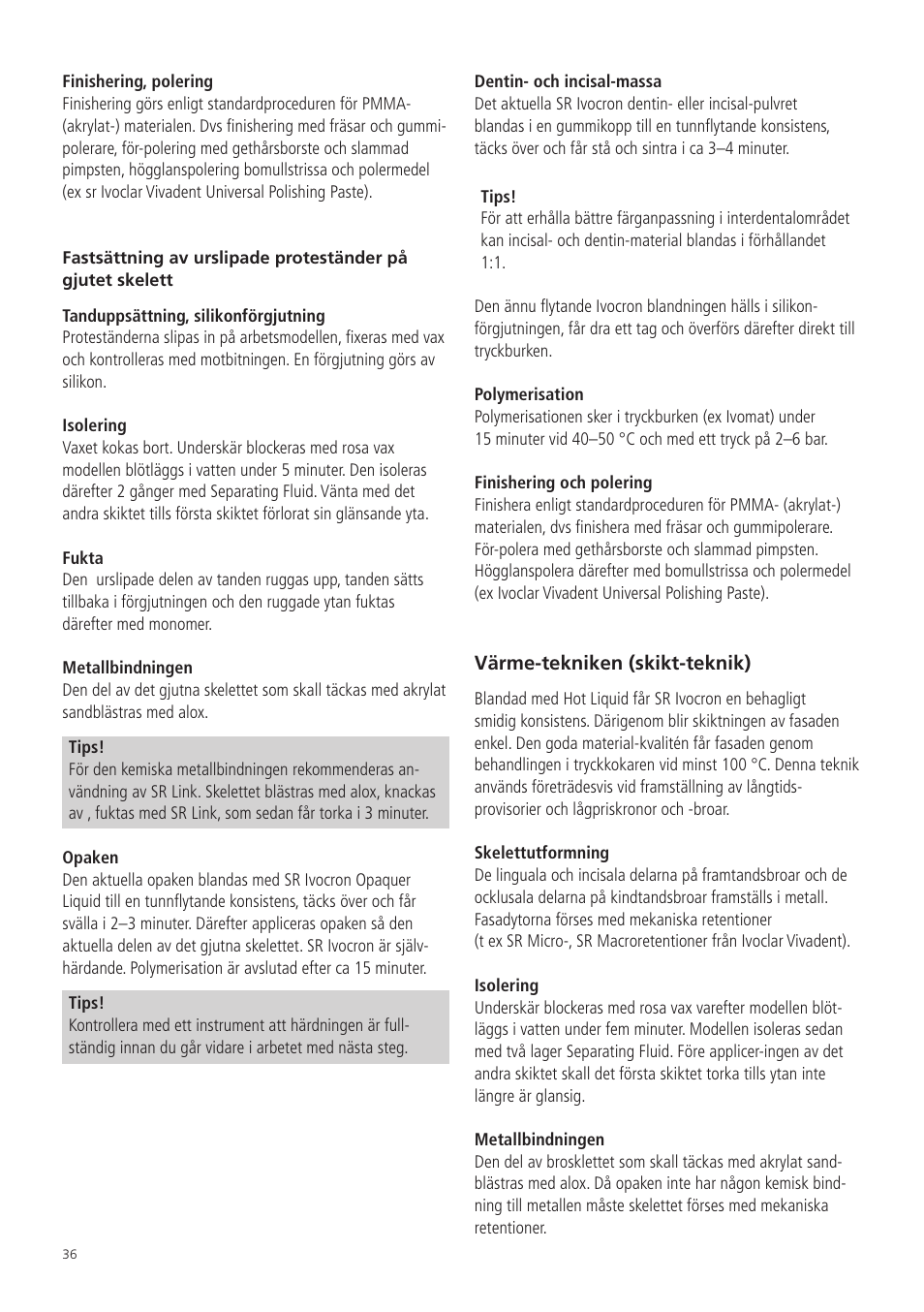Ivoclar Vivadent SR Ivocron User Manual | Page 36 / 62 | Also for: SR  Ivocron v.1