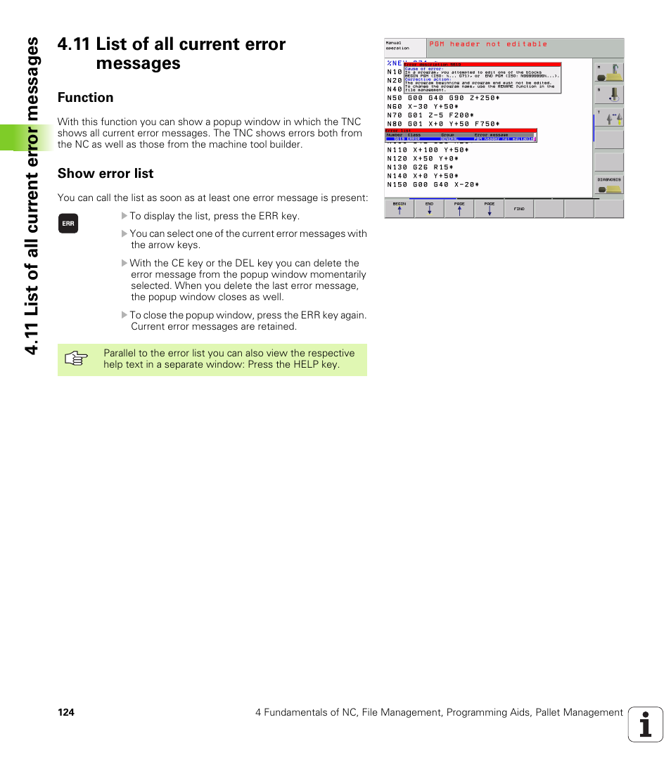 11 list of all current error messages, Function, Show error list |  HEIDENHAIN iTNC 530 (340 49x-01) ISO programming User Manual | Page 124 /  577