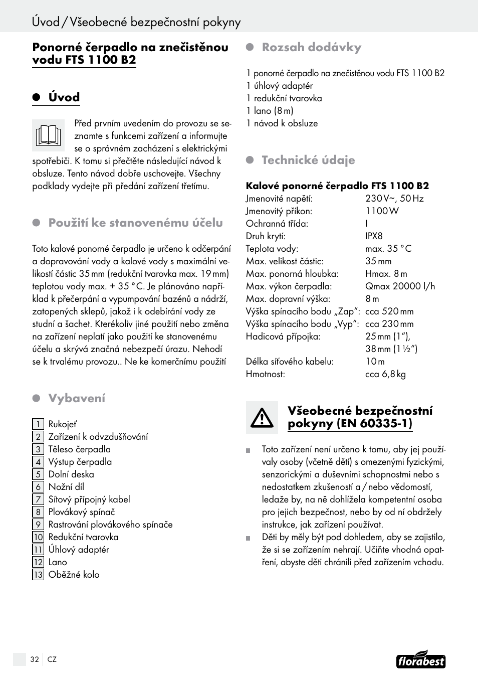 Použití ke stanovenému účelu, Vybavení, Rozsah dodávky | Florabest FTS 1100  B2 User Manual | Page 32 / 50