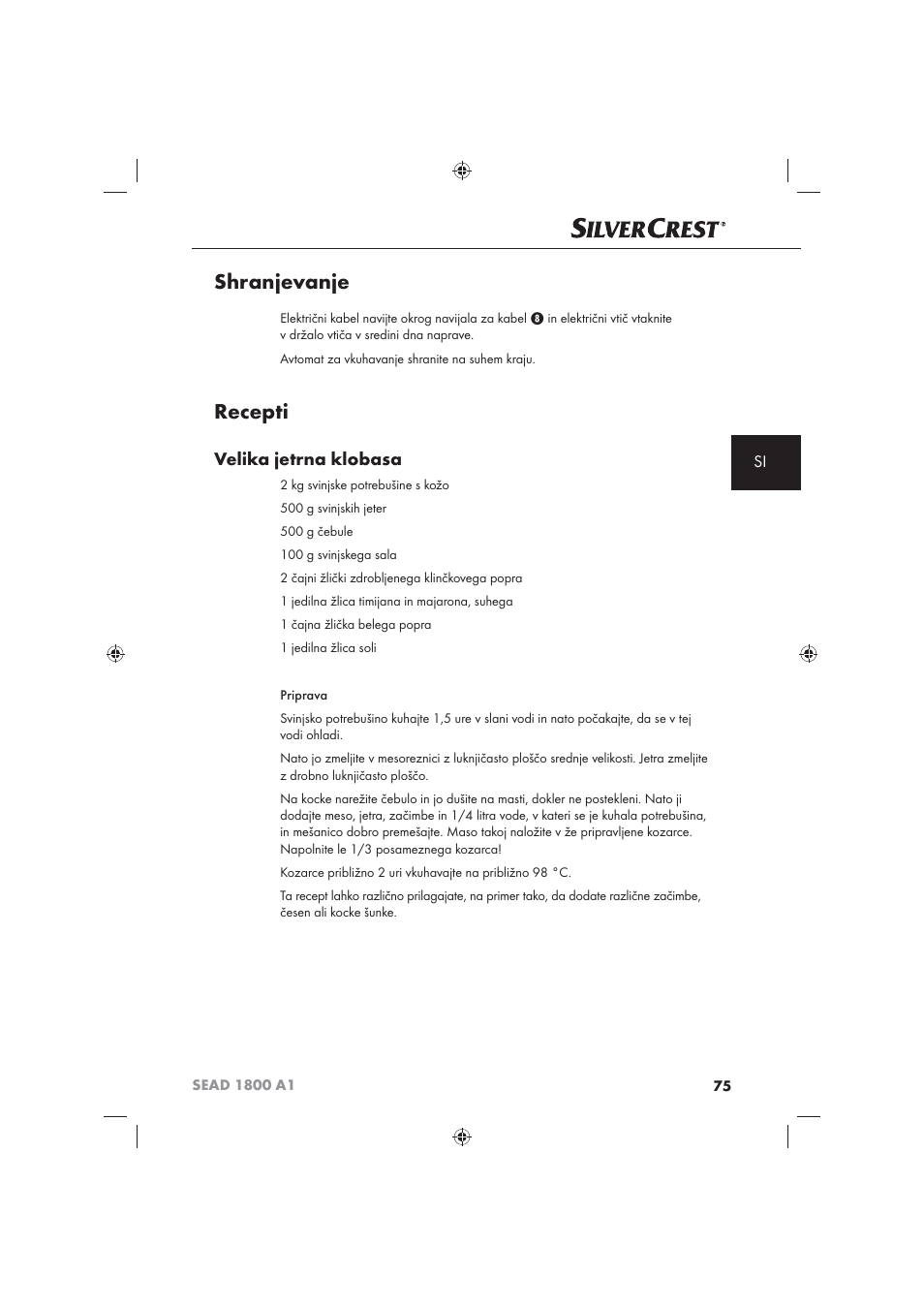 Shranjevanje, Recepti, Velika jetrna klobasa | Silvercrest SEAD 1800 A1  User Manual | Page 77 / 141 | Original mode