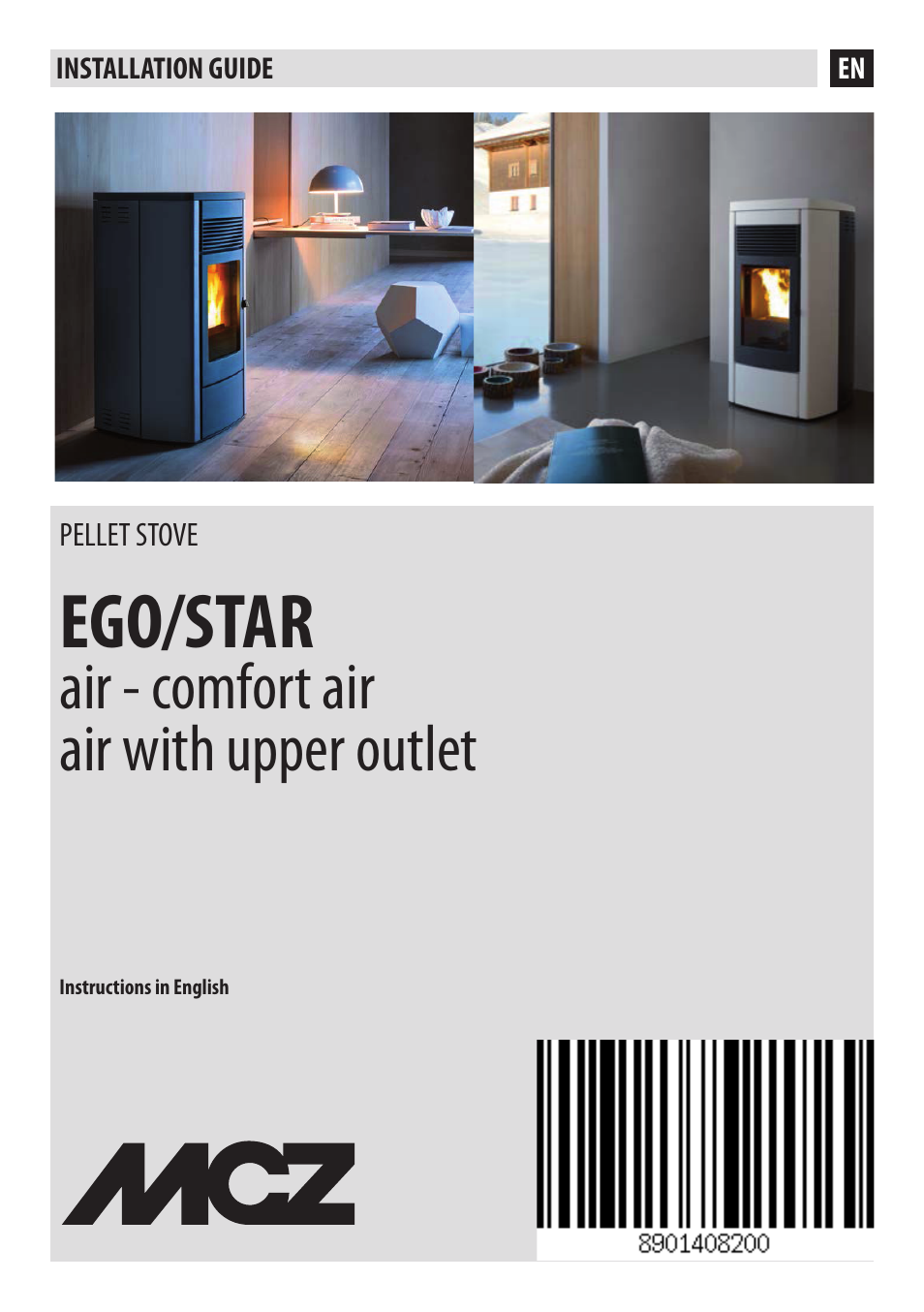 MCZ Ego 2.0 AIR User Manual | 75 pages | Also for: Ego 2.0 AIR - Top smoke  outlet, Ego 2.0 COMFORT AIR, Star 2.0 AIR, Star 2.0 COMFORT AIR, Ego 2.0 AIR  Oyster