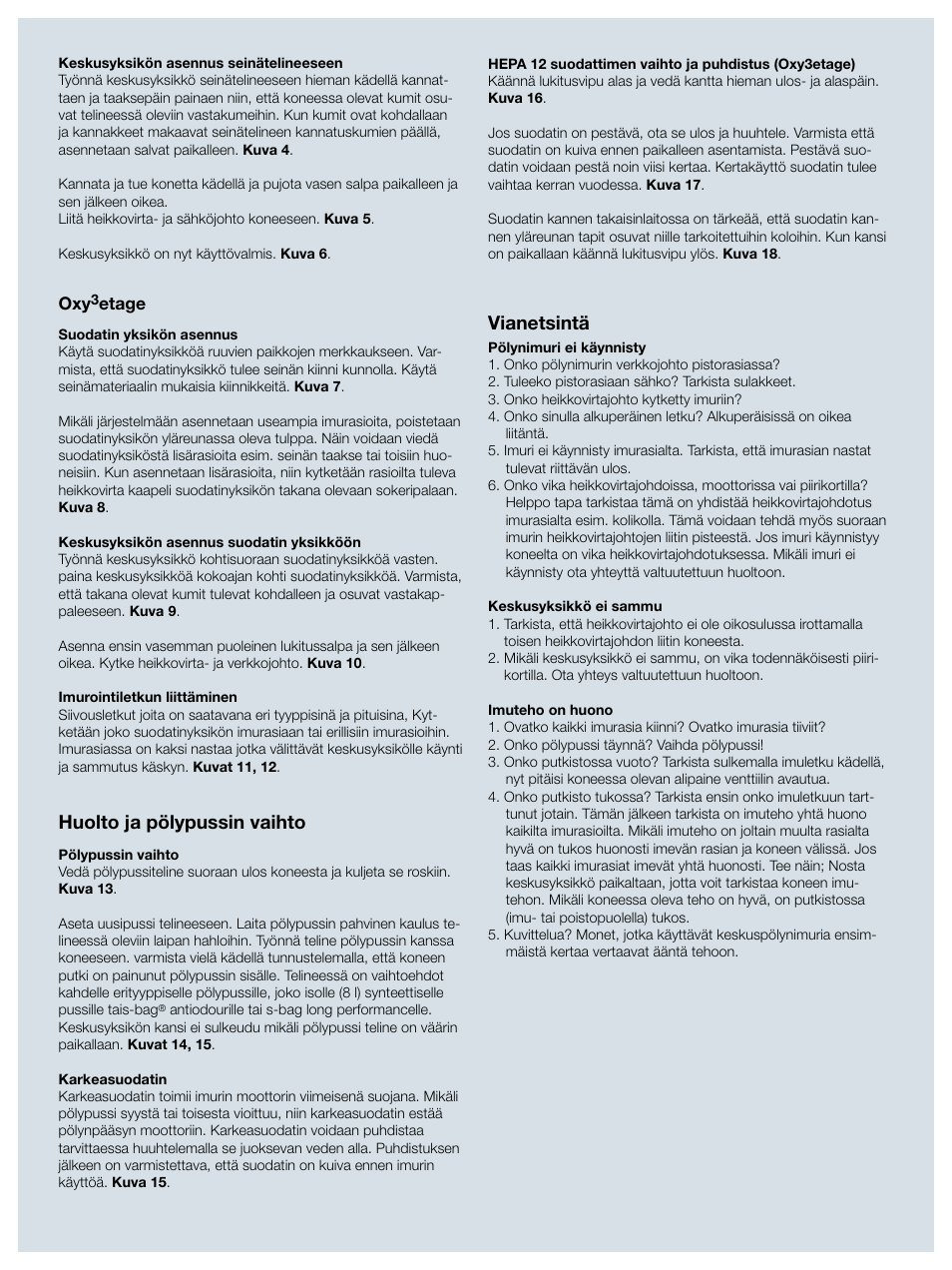 Vianetsintä, Huolto ja pölypussin vaihto | Electrolux ZCV750W User Manual |  Page 18 / 40
